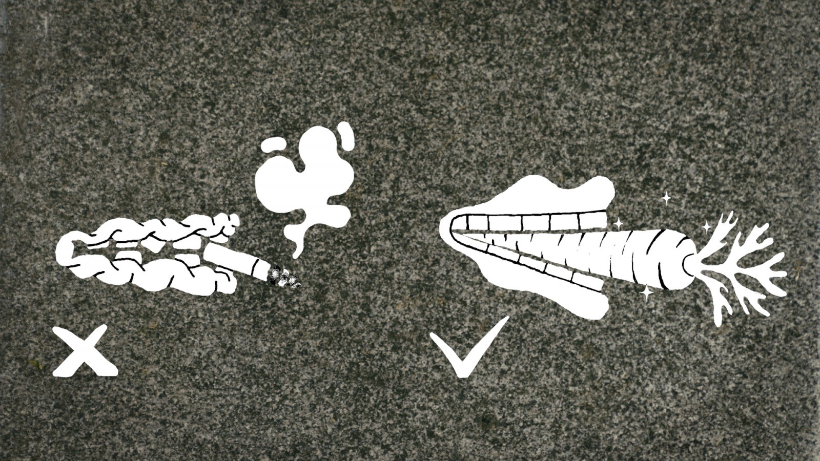 Een street art-afbeelding ter promotie van de rookvrije campus. Aan de linkerzijde een ongezond ogende mond met een sigaret en een kruisje. Aan de rechterzijde een gezond ogende mond met een wortel tussen de tanden en ernaast een vinkje