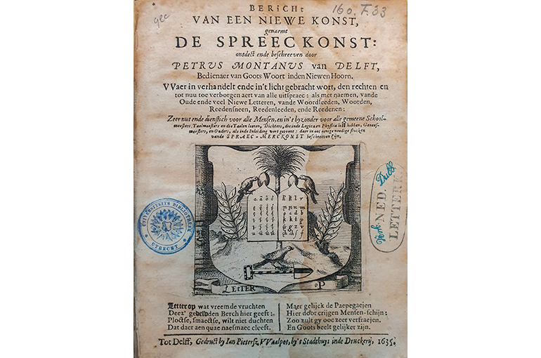 Titelpagina van Petrus Montanus, 'Bericht van een niewe konst, genaemt de spreeckonst', Delft 1635, collectie Universiteitsbibliotheek Utrecht