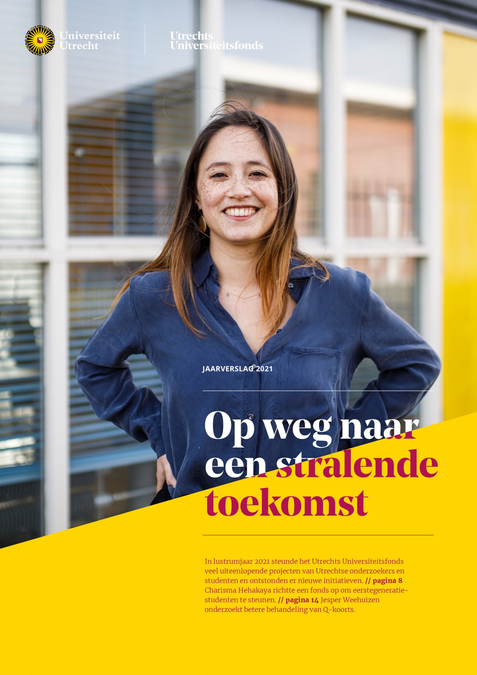 Charisma Hehakaya op de cover van het Jaarverslag 2021 van het Utrecht Universiteitsfonds. De koptekst is 'Op weg naar een stralende toekomst'