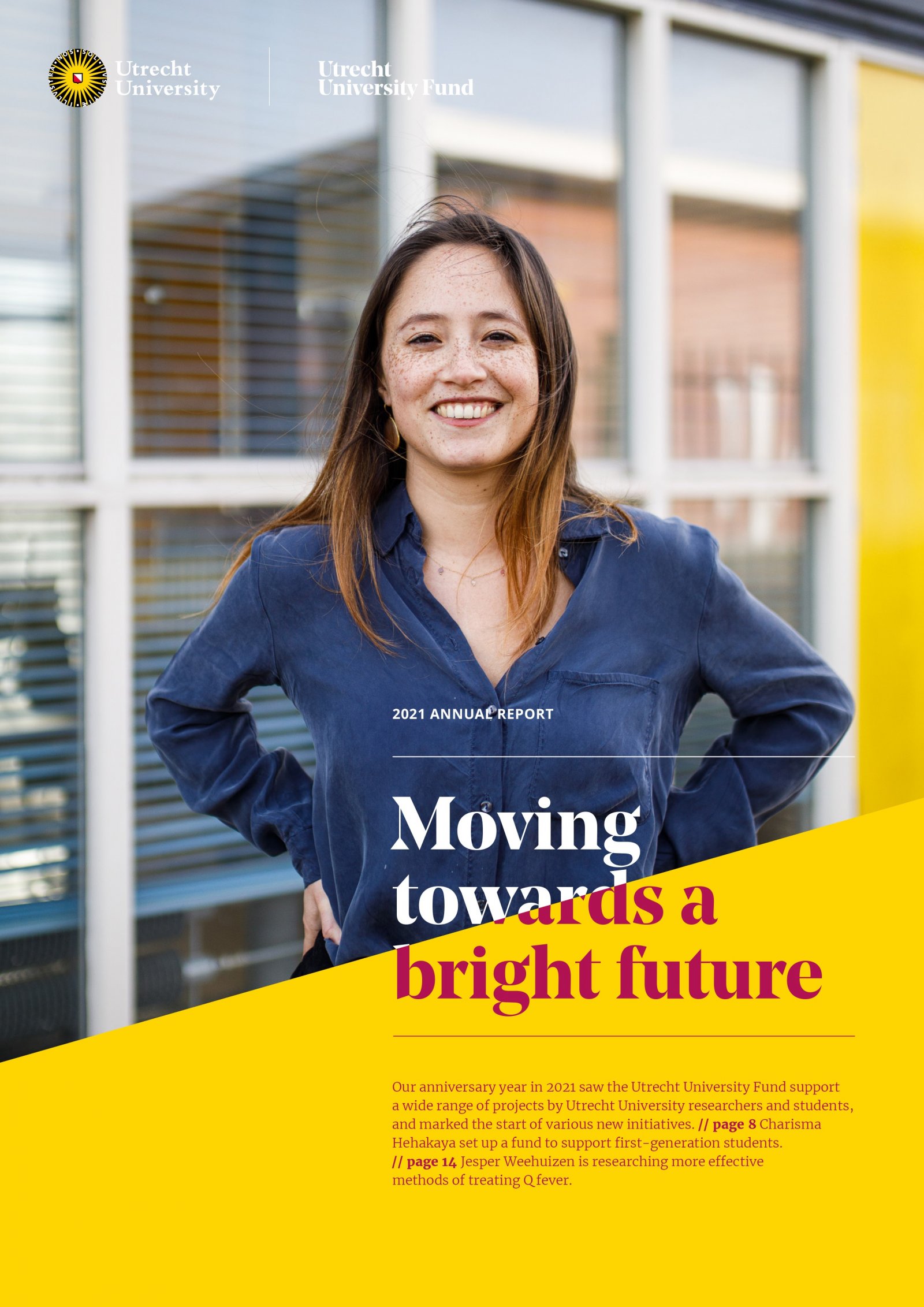 Charisma Hehakaya on the of the Annual Report 2021 of the Utrecht University Fund. The title is 'Moving towards a bright future'.