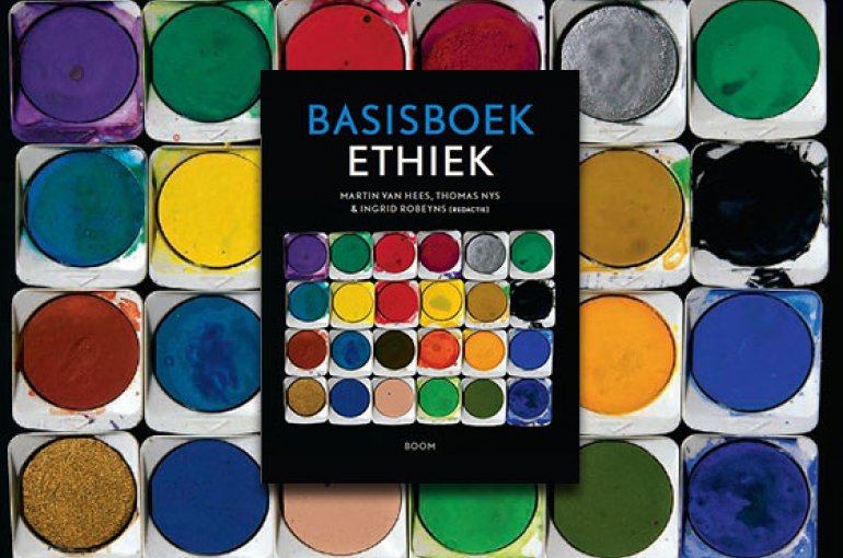Basisboek Ethiek - Ingrid Robeyns, Martin van Hees en Thomas Nys
