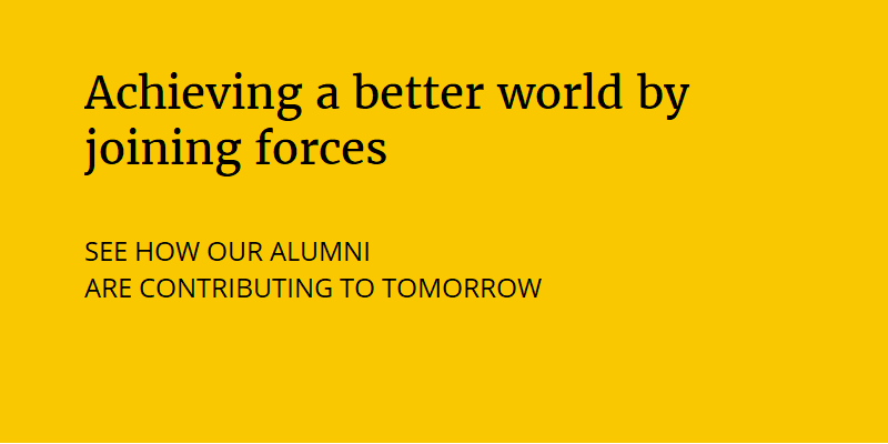Achieving a better world with our alumni 